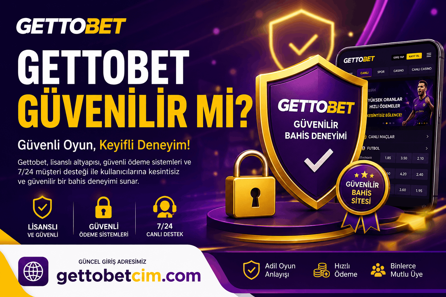 Gettobet Güvenilir Mi?