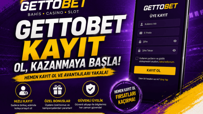 Gettobet Kayıt
